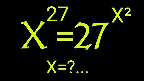 USA Math Olympiad | Solving the Exponential Equation: X^{27} = 27^{X^2} @ShittuMathematicsClass01