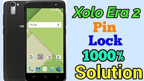 Xolo era2 Pin Lock solution| Xolo era 2 Pattern lock solution | xolo era2 Hard reset