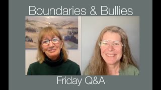 Boundaries & Bullies! - Q&Awakening - The Awakening Curriculum