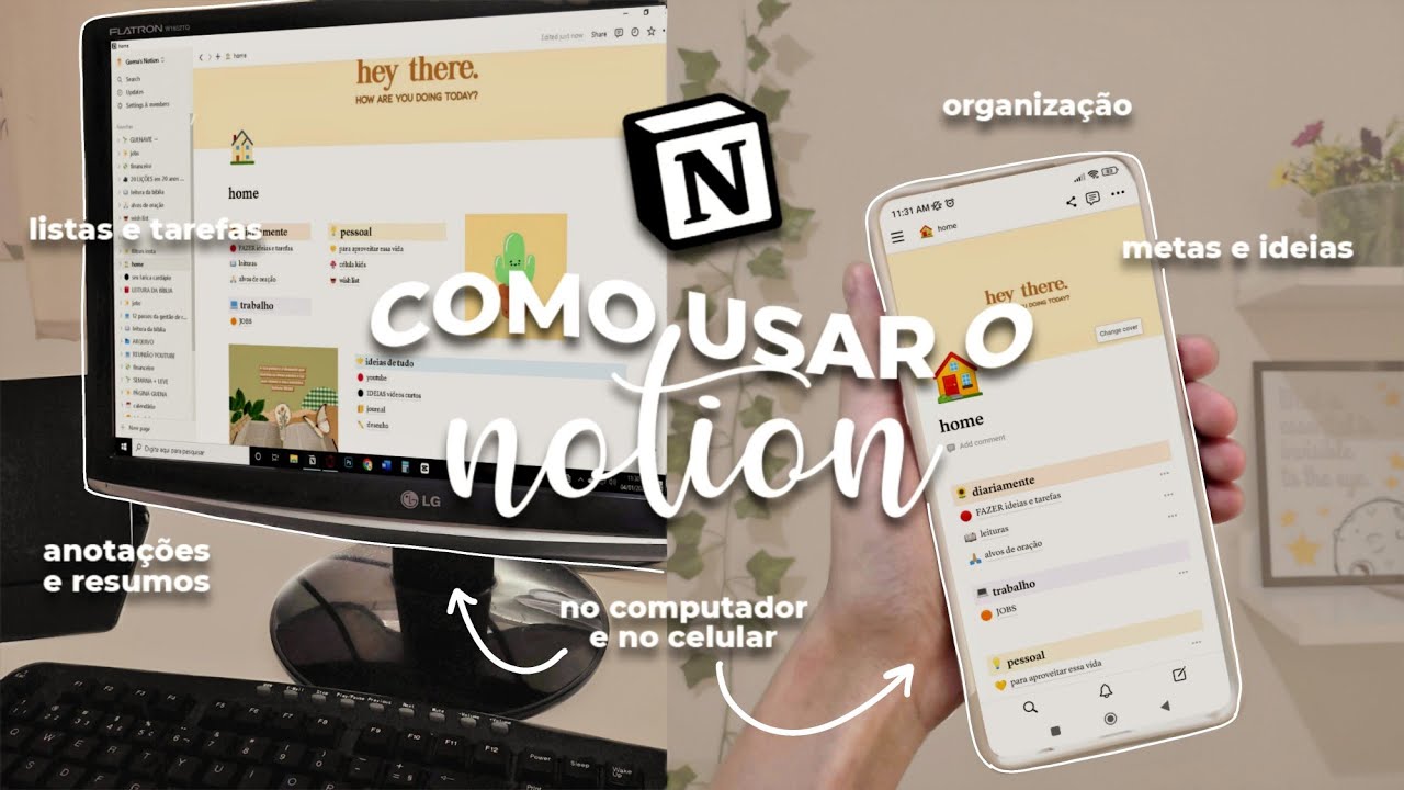 COMO USAR O NOTION No Computador E No Celular Para Organiza o