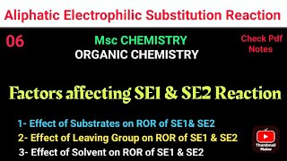 Factors affecting SE1 & SE2 Reaction-Nature of Substrates & Solvent & LG@itschemistrytime #notes