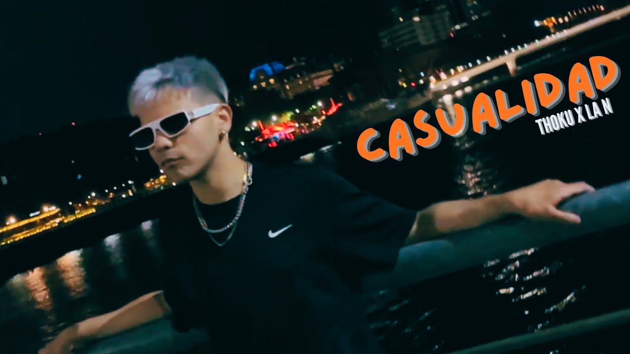 Thoku - Casualidad (Prod by La N)