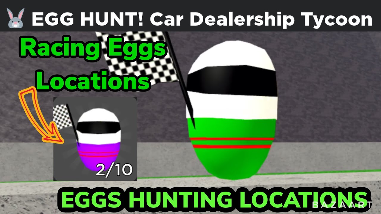 Где находятся яйца в car dealership tycoon. Egg Hunt car dealership Tycoon. Map Egg Hunt car dealership Tycoon. Car dealership Tycoon all Eggs. Egg Hunt Roblox.