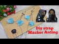 strap masker anting/cara membuat kalung masker anting frill 2 in 1