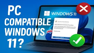 🖥️✅ Windows 11 : Comment Savoir si Votre PC est Compatible ! ⚡