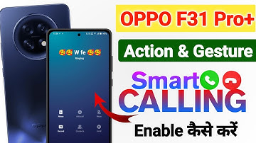 How to enable smart calling in oppo f31 pro plus 5g | oppo f31 pro plus  me smart calling kaise kare