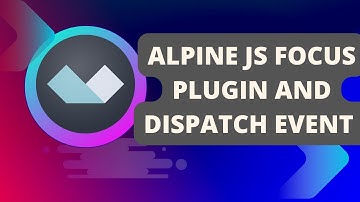 Alpinejs Focus Plugin and Dispatch Event - Tailwind Search Modal