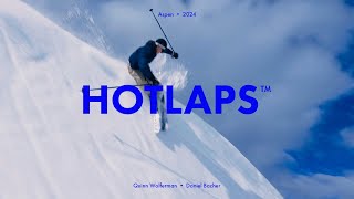 HOTLAPS • Quinn Wolferman & Dani Bacher • ASPEN