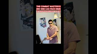 THE COMBAT MASTER!!!!! (NO ONE CAN FACE HIM!) [WORLD‘S SHARPEST BLADE]