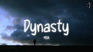 MIIA - Dynasty (Lyrics)