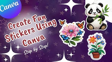 "Design Custom Stickers in Minutes with Canva