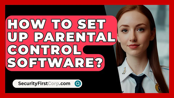 How To Set Up Parental Control Software? - SecurityFirstCorp.com