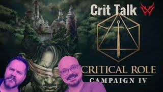 Crit Talk: Critical Role C4 E11 - Make Merry