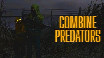 Combine Predators | Gmod Realism