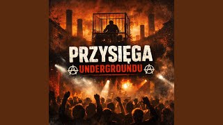 Przysiega Undergroundu