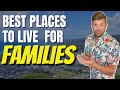 Living In Hawaii With Family [BEST PLACES TO LIVE]