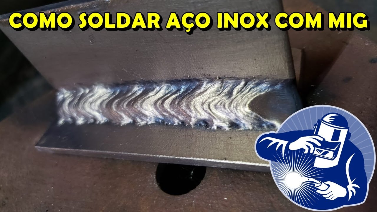 Como Soldar Aço Inox com Mig + Preparação da Máquina - YouTube