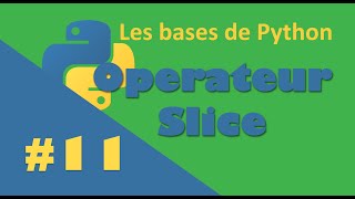 #11 Python Tutorial for Beginners - The Slice Operator