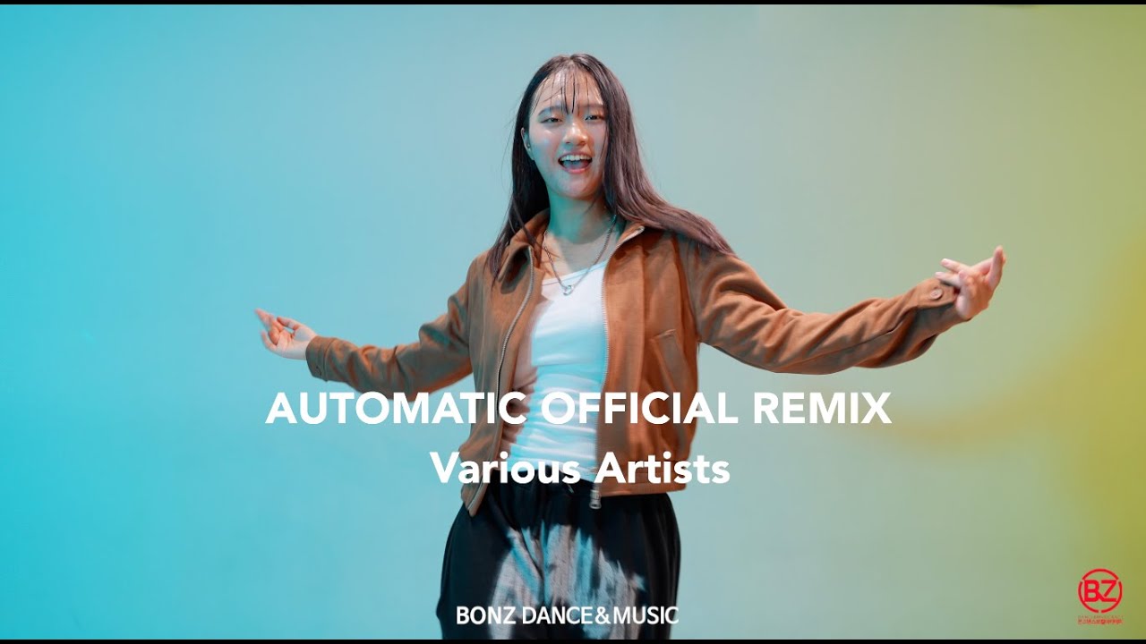 AUTOMATIC OFFICIAL REMIX Various Artists Choreography [광주댄스학원] YouTube