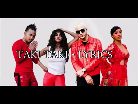 DJ Snake - Taki Taki (Lyrics) ft. Selena Gomez | Ozuna | Cardi B - YouTube
