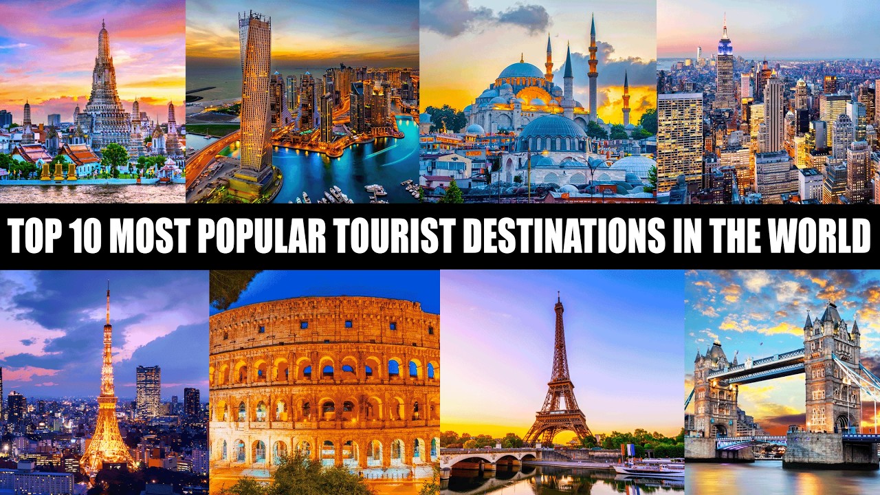 10 самых популярных туристических направлений в мире | Путеводитель 2025 года 🌍✈️