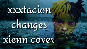 xxxtacion_changes lyrics by wallenkumar