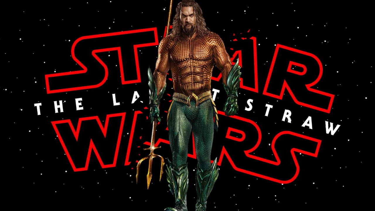 Will Aquaman Pass The Last Jedi At The Box Office? - YouTube
