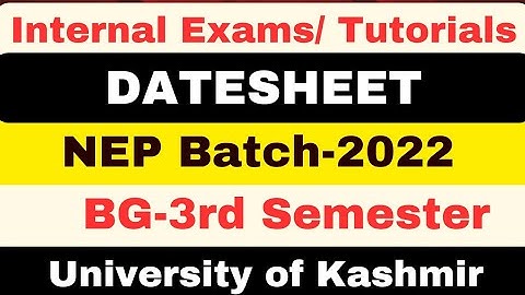 Internal Examination/Tutorials For BG-3rd Semester l NEP-2020 l Batch-2022 l Kashmir University