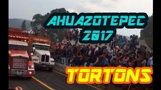 Arrancones Ahuazotepec 2017 |  Tortons |  Trucks Deluxe