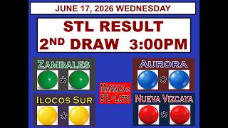 STL 2nd  Draw 3pm Result Zambales  Aurora  Ilocos Sur Nueva Vizcaya  JUNE 17, 2026 WEDNESDAY