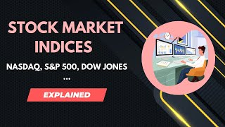NASDAQ, Dow Jones & S&P 500 Explained: The Ultimate Quick Guide to Stock Market Indices!"