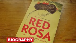 Red Rosa: A Graphic Biography of Rosa Luxemburg by Kate Evans [cc]