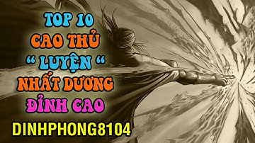10 Cao thủ luyện Nhất Dương Chỉ đỉnh cấp nhất Kim Dung