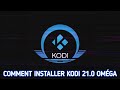 Comment tlchargerinstaller kodi 21 omega sur firestick ou android tv