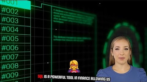 The Ultimate Guide to Using SQL in Finance: A Must-Watch for UK University Students.