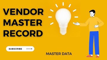 Master Data | Vendor Master Record & it