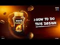 ازاي تعمل تصميم زي دا شرح بالتفصيل نسكافيه جولد 