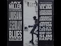 Jay miller presents  louisiana legendary blues