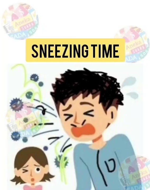 Suara Bersin Lepas sneezing time