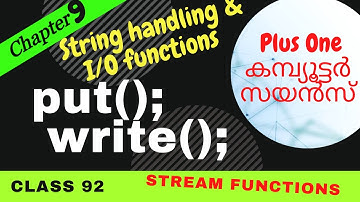 put(), write() functions || Chapter 9 - String Handling and I/0 Functions || മലയാളം || Class 92