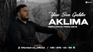 Yine Sen Geldin Aklıma 2026 (Ferid Zirve Remix) Tiktok Da Herkesin Aradığı Şarkı Cover Version