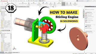 [Part-18] Stirling engine | Solidworks beginners | Heat Exchange Piston Exhaust