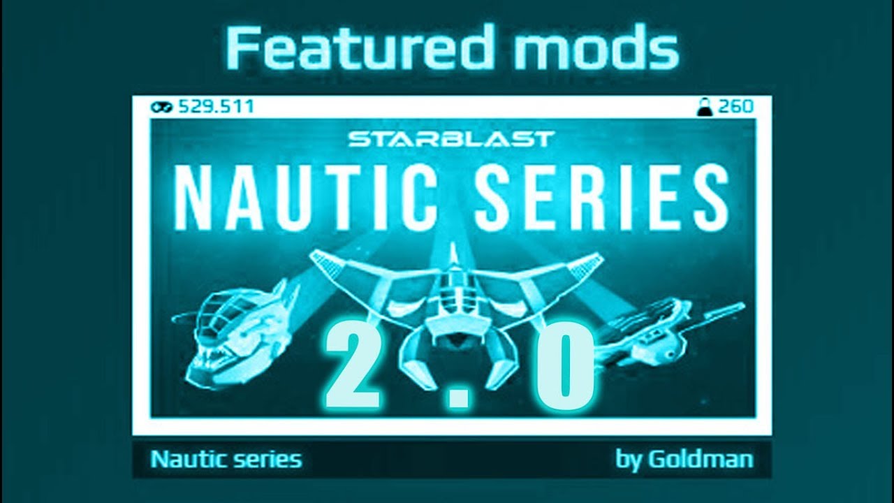 Nautic Series! [Starblast - Mods & Ship Designs] 