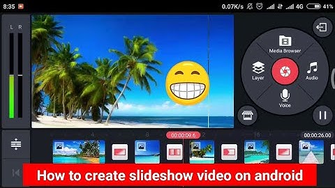 how to create slideshow on android using kinemaster