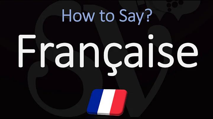 How to Pronounce Française? (CORRECTLY)