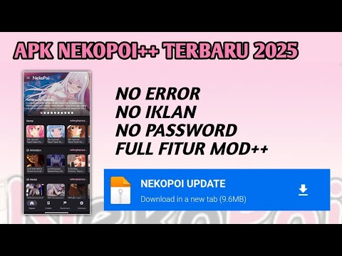 DOWNLOAD NEKOPOI APK TERBARU 2025 NO PASSWORD!! BULAN APRIL