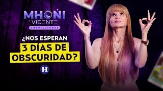 #MhoniVidente | Se acercan 3 DÍAS DE OSCURIDAD; la PREOCUPANTE predicción de Mhoni Vidente