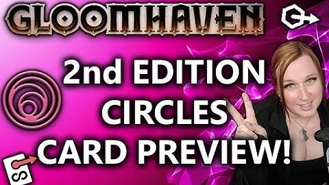 Gloomhaven - Circles Class Preview for 2nd Edition!