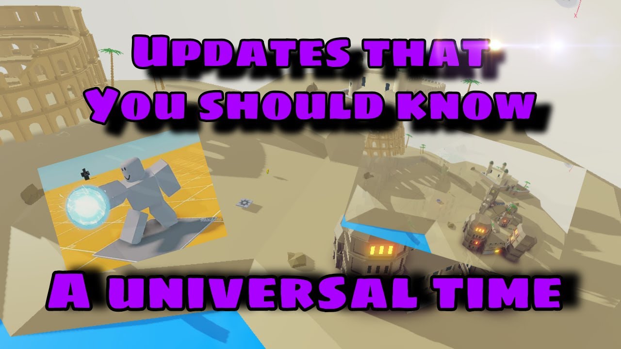 Updates you should know | Desert map* [ A universal time] - YouTube