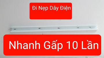 Đi Nẹp Nhựa Nhanh Hơn 10 Lần, Tiện Hơn Với Súng Bắn Đinh Bê Tông Điện